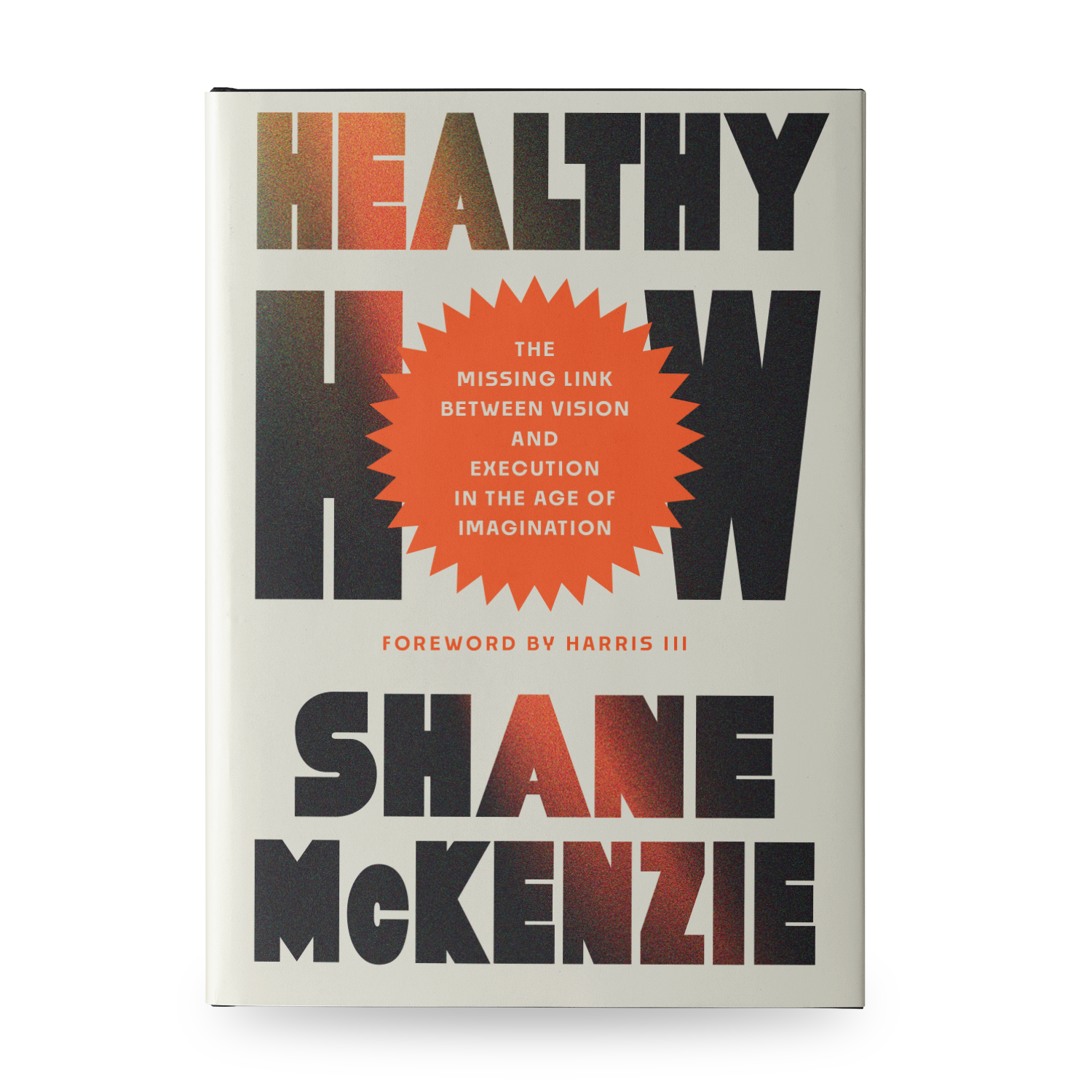 Healthy How by Shane McKenzie